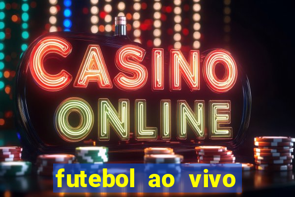 futebol ao vivo futebol muleke